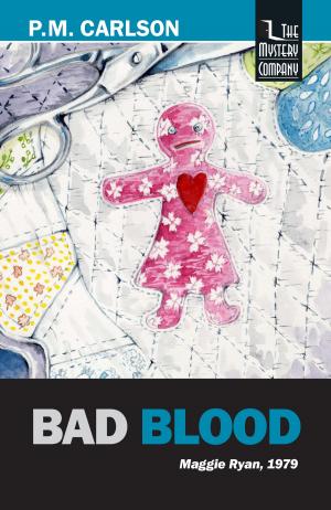 Cover of the book Bad Blood by P.M. Carlson