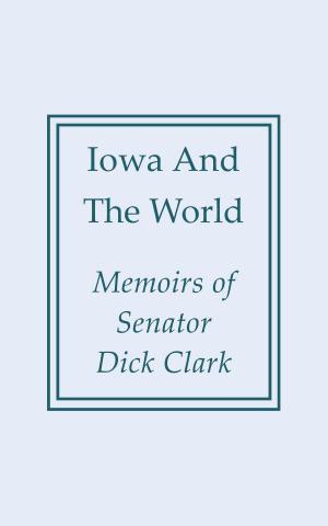 Cover of Iowa and the World