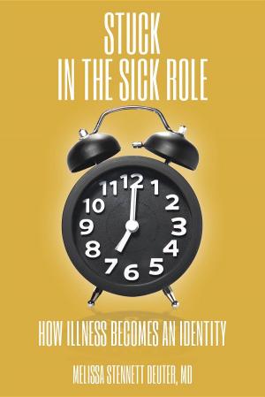 Cover of the book STUCK In the Sick Role by Alan Richard Barton