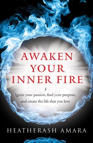 Book cover of Awaken Your Inner Fire