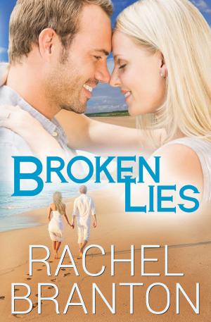 Cover of the book Broken Lies by Teyla Branton