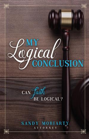 Cover of the book My Logical Conclusion by John Keller
