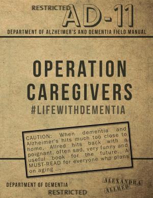 Cover of the book Operation Caregivers by Aenghus Chisholme
