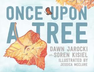 Cover of the book Once Upon a Tree by Daniel Doen Silberberg