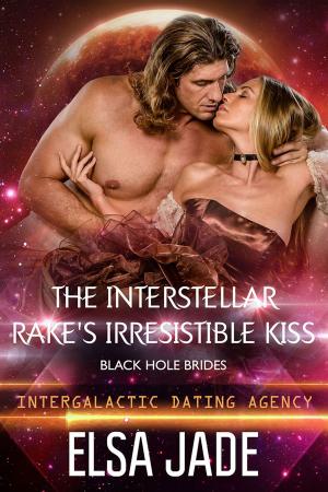 Book cover of The Interstellar Rake's Irresistible Kiss: Black Hole Brides #2 (Intergalactic Dating Agency)