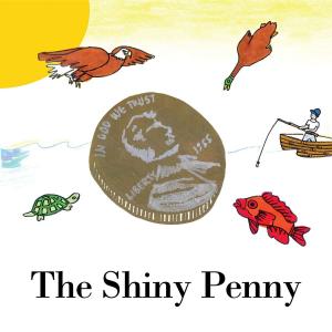 Cover of the book The Shiny Penny by Yarrott Benz