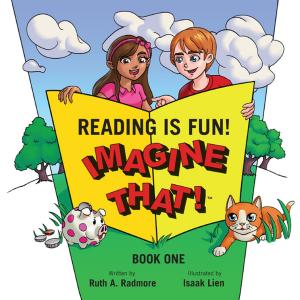 Cover of the book Reading is Fun! Imagine That! by Phyllis J. Piano