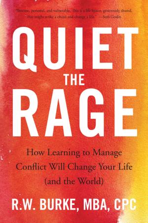 Cover of the book Quiet the Rage by Lisa Consiglio Ryan