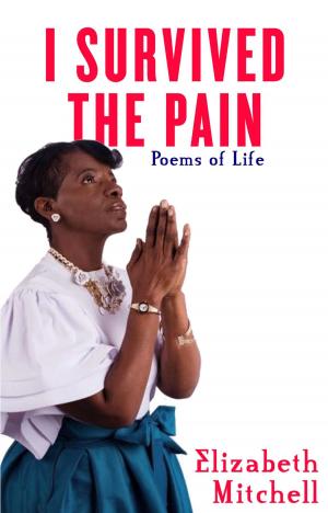 Cover of the book I Survived the Pain! by Roy Dean Doughty