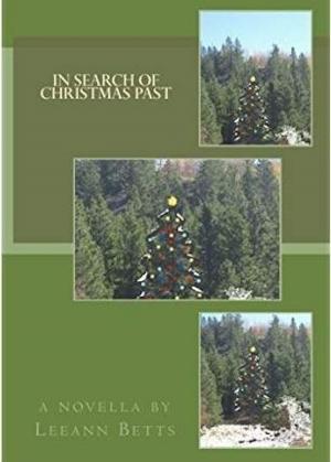 Cover of the book In Search of Christmas Past by Leeann Betts