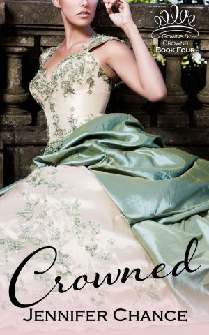 Cover of the book Crowned by Jennifer Chance