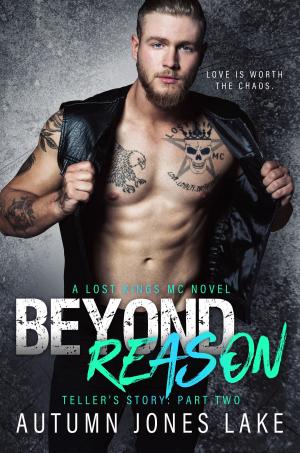 bigCover of the book Beyond Reason: Teller's Story, Part Two by 