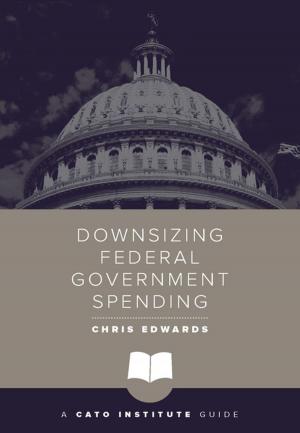 Cover of the book Downsizing Federal Government Spending by George Selgin