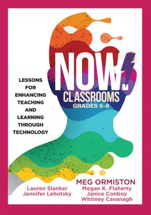 Cover of the book NOW Classrooms, Grades 6-8 by John F. Eller, Sheila A. Eller