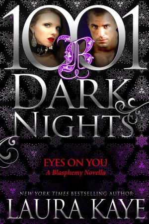 Book cover of Eyes On You: A Blasphemy Novella