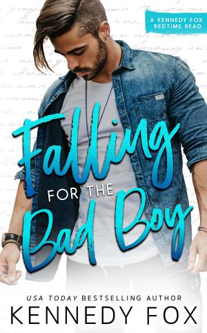 Cover of the book Falling for the Bad Boy by Kay Edwards