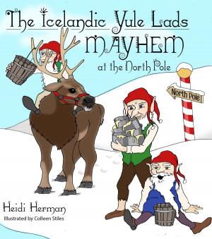 Book cover of The Icelandic Yule Lads Mayhem at the North Pole