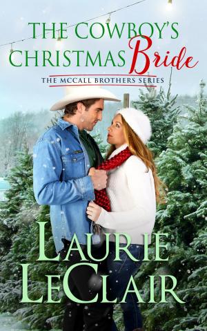 Cover of the book The Cowboy's Christmas Bride by Kelly Moore, K.B. Andrews