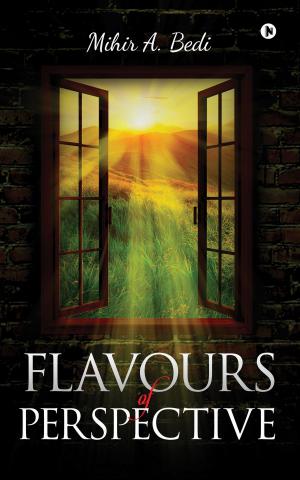 Cover of the book Flavours of Perspective by V. P. Bharti and Krishna Rajput