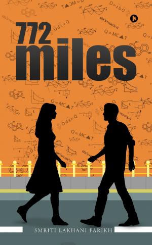 Cover of the book 772 Miles by Tanuj Singh, Varuna Mathur