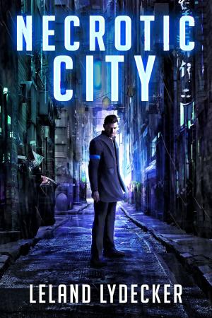 Cover of the book Necrotic City by Richard Dee
