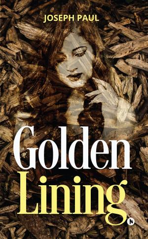 Cover of the book Golden Lining by Partha Chatterjee