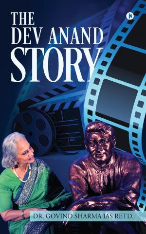 Cover of the book The Dev Anand Story by Dr. Jagdish Chaturvedi