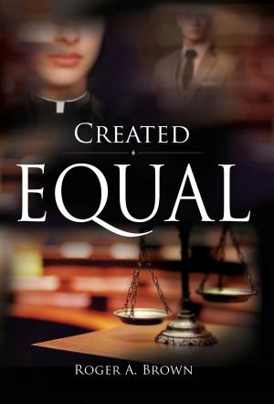 Cover of the book Created Equal by Anna Maynard Barbour