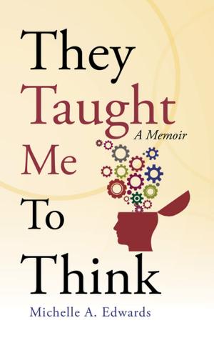 Cover of the book They Taught Me to Think by Olivia Bryan Updegrove