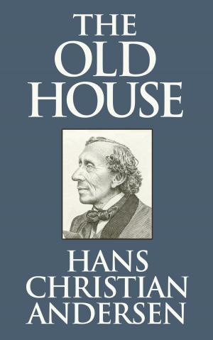 Cover of the book The Old House by Sir Arthur Conan Doyle