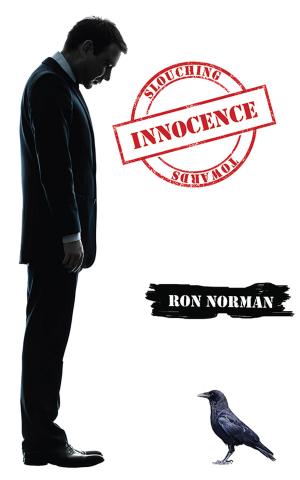 Cover of the book Slouching Towards Innocence by Brad Cotton