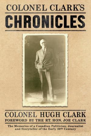 Book cover of COLONEL CLARK'S CHRONICLES