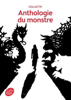 Cover of the book Anthologie du monstre by Gudule, Jacques Azam