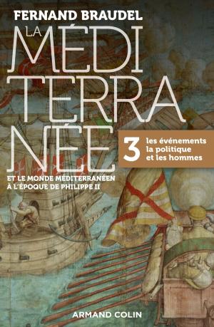Cover of the book La Méditerranée et le monde méditerranéen à l'époque de Philippe II - Tome 3 by Martin Barnier, Kira Kitsopanidou