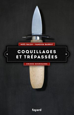 Cover of the book Coquillages et trépassées by R.W. Van Sant