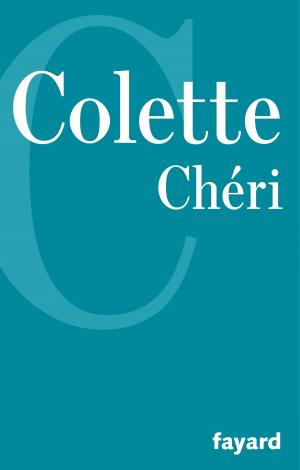 Cover of the book Chéri by Gaëtan Gorce
