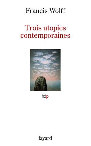 Cover of the book Trois utopies contemporaines by Michèle Cotta