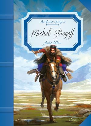 Cover of the book Michel Strogoff by Agnès Laroche, Ghislaine Biondi, Séverine Onfroy, Sophie De Mullenheim, Eléonore Cannone