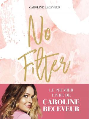 Cover of the book No Filter by Myra ELJUNDIR