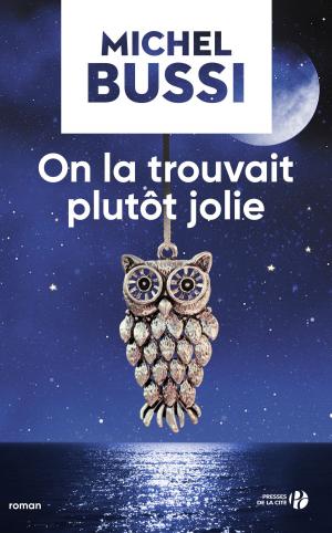 Cover of the book On la trouvait plutôt jolie by François KERSAUDY
