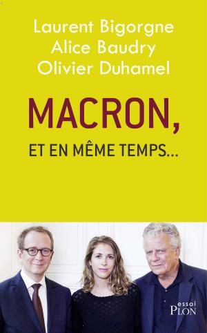 Cover of the book Macron, "et en même temps..." by David CARNOY