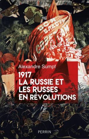 Cover of the book 1917. La Russie et les Russes en révolutions by Jean ANGLADE