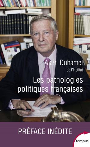 Cover of the book Les pathologies politiques françaises by Sacha GUITRY