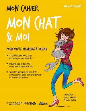 Cover of the book Mon cahier Mon chat & moi by Maya BARAKAT-NUQ