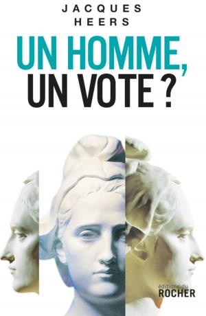 Cover of the book Un homme, un vote? by Jean-François Vivier