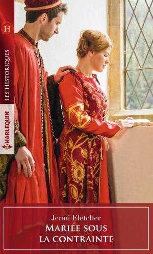 Cover of the book Mariée sous la contrainte by Leanne Banks, Christyne Butler