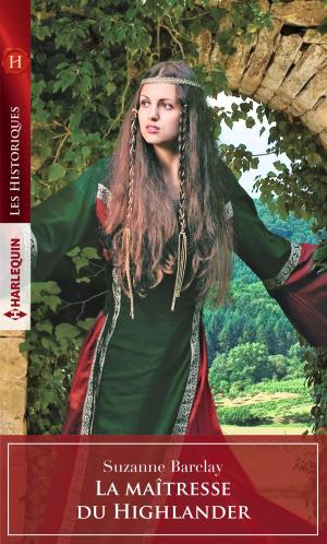 Cover of the book La maîtresse du Highlander by Cathy Gillen Thacker