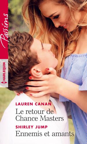 Book cover of Le retour de Chance Masters - Ennemis et amants