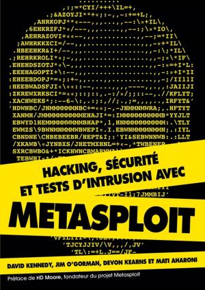 Book cover of Hacking, sécurité et tests d'intrusion avec Metasploit