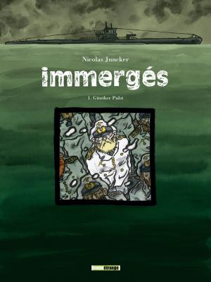 Book cover of Immergés - Tome 01